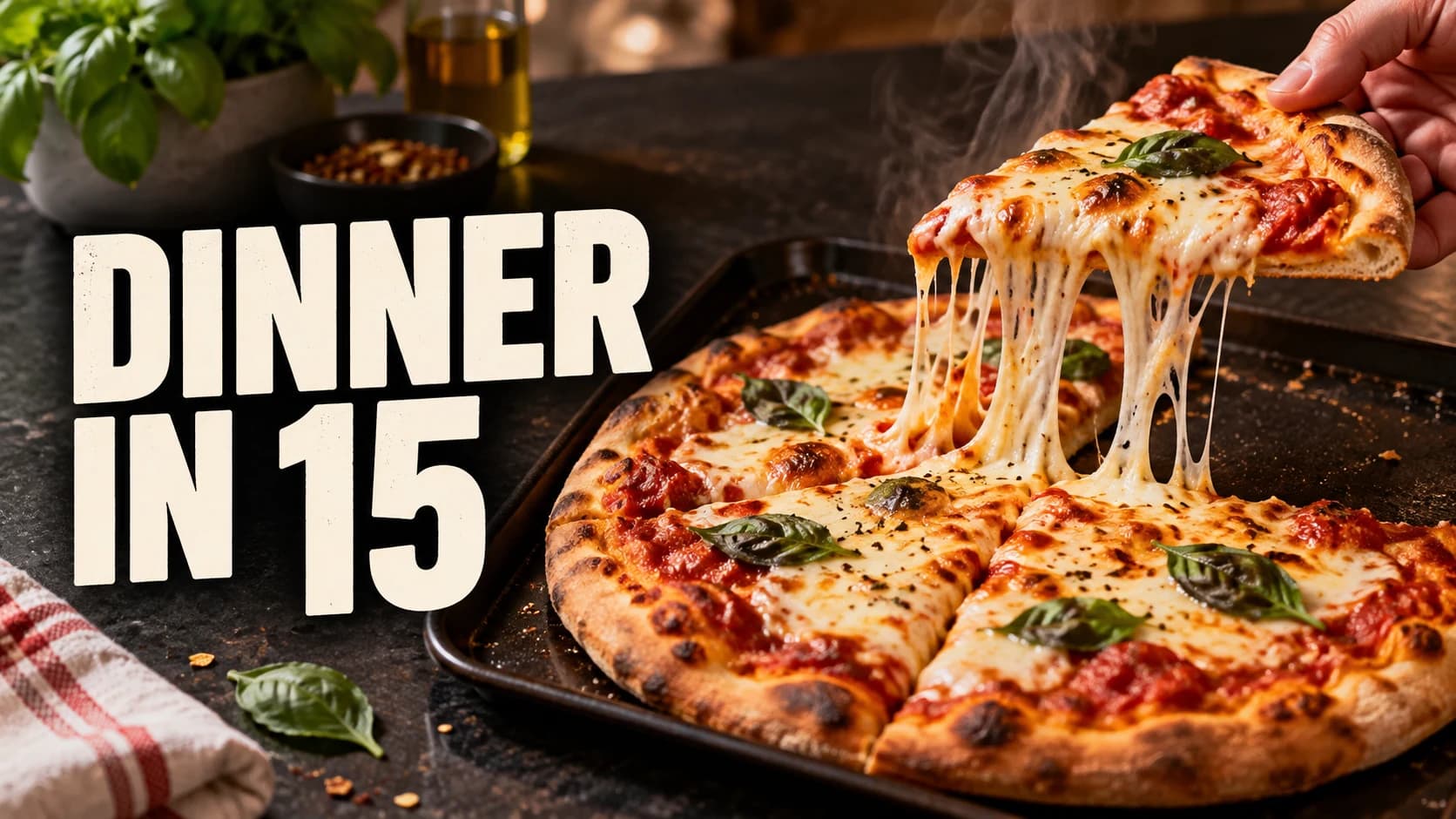 Illustrative food thumbnail showing a lifted pizza slice and the words DINNER IN 15